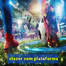 clazer com plataforma